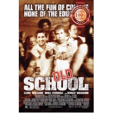 OLD SCHOOL WILL FERRELL OFFICIAL ORIGINAL MOVIE FILM PRINT PREMIUM POSTER