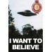 I WANT TO BELIEVE THE X-FILES UFO PHOTO ORIGINAL TV SHOW PRINT PREMIUM POSTER