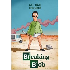 BREAKING BAD BOB'S BURGERS PARODY SHOW FUNNY WALL ART PRINT PREMIUM POSTER