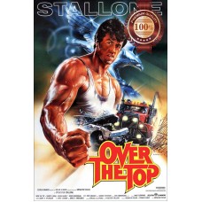 OVER THE TOP 1987 80s ORIGINAL OFFICIAL CINEMA MOVIE PRINT PREMIUM POSTER