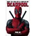 DEADPOOL 2016 TEASER OFFICIAL ORIGINAL CINEMA MOVIE PRINT PREMIUM POSTER