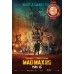 V4 MAD MAX FURY ROAD A LOVELY DAY 2015 MOVIE WALL ART PRINT PREMIUM POSTER