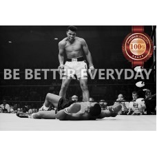 MUHAMMAD ALI BE BETTER MOTIVATIONAL QUOTE SPORT BOXING PRINT PREMIUM POSTER